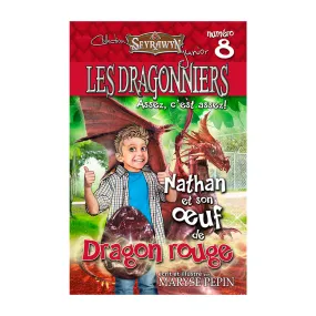 Dragonniers 8 : Nathan et son oeuf Dragon rouge